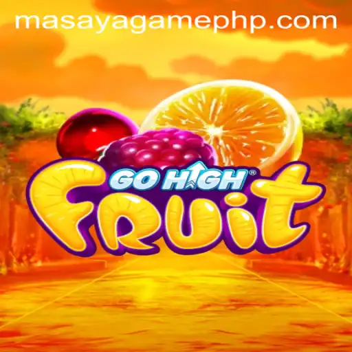 GoHighFruit: Unveiling the Thrilling World of Masaya Game Login