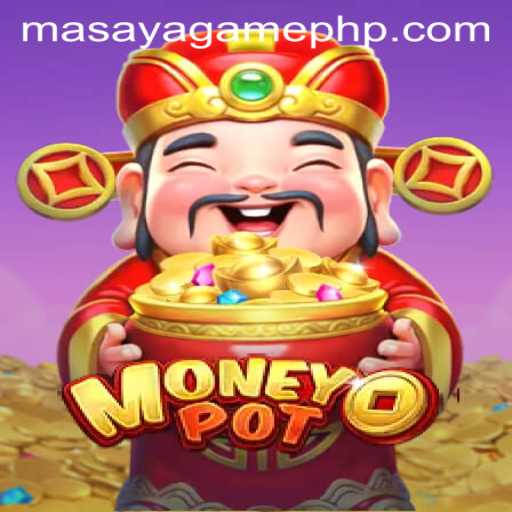 MoneyPot: Dive into the World of Masaya Game Login