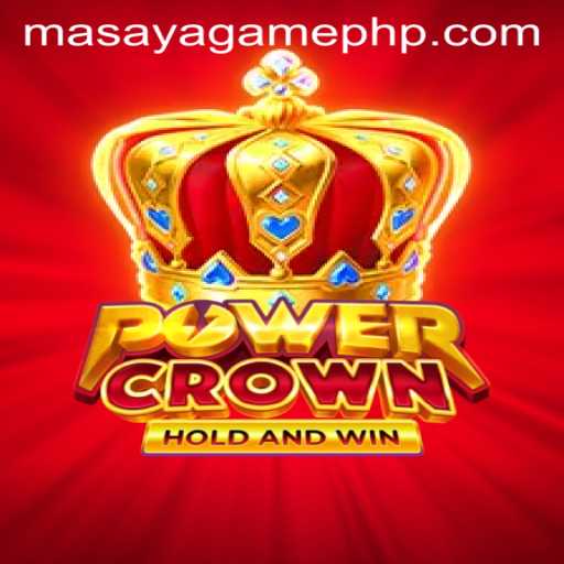 PowerCrown: Dive into the Adventure with Masaya Game Login