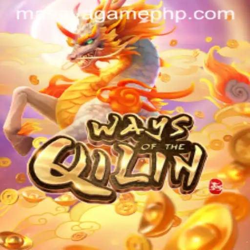 Exploring the Fascinating World of 'WaysoftheQilin' and the Intricacies of 'Masaya Game Login'